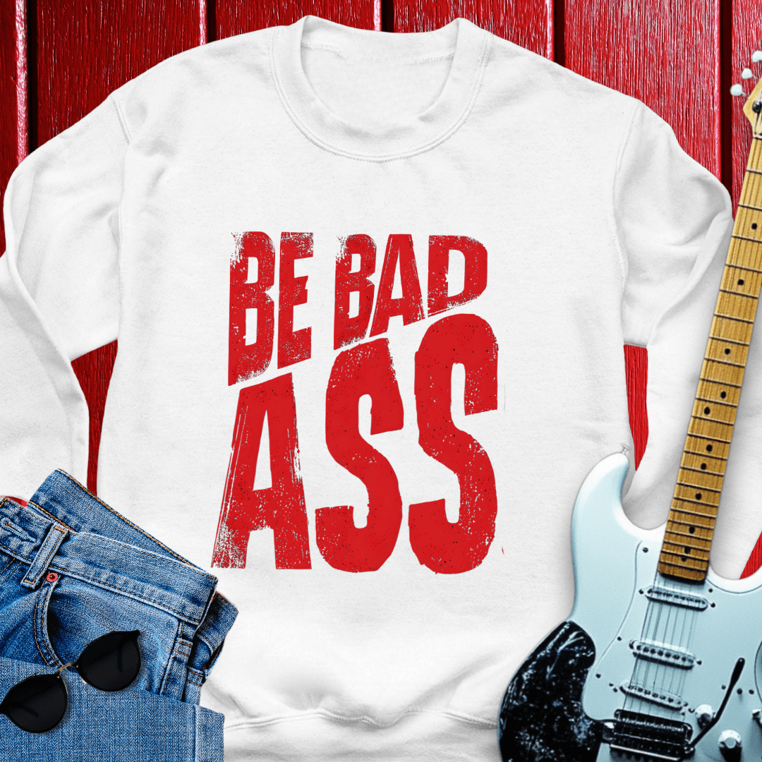 Be Bad Crewneck
