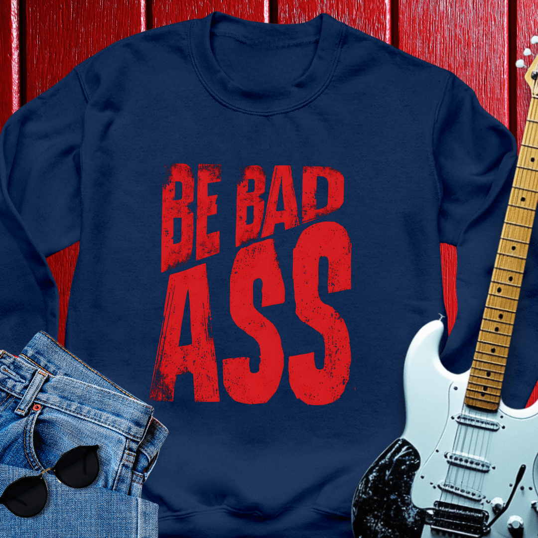Be Bad Crewneck