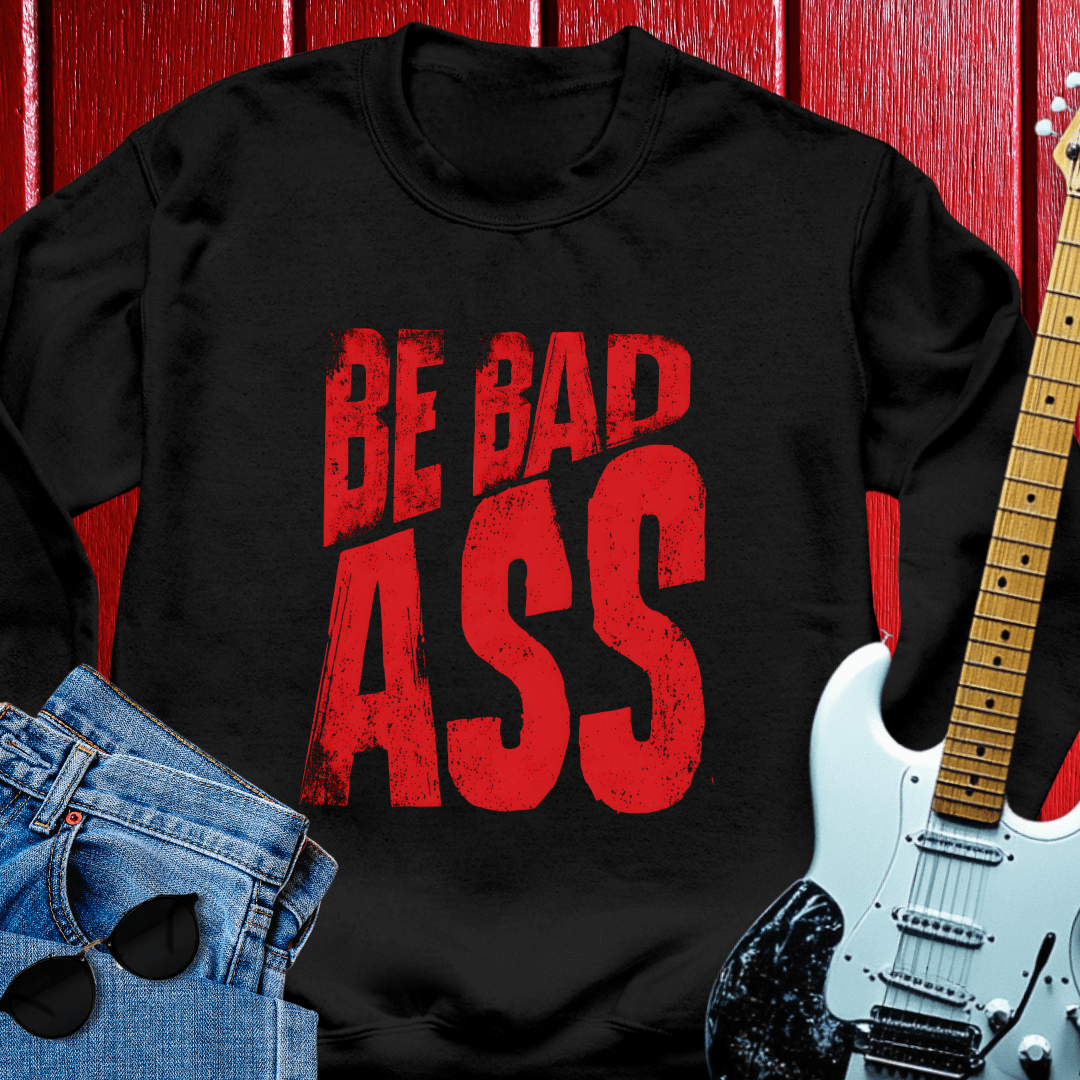 Be Bad Crewneck