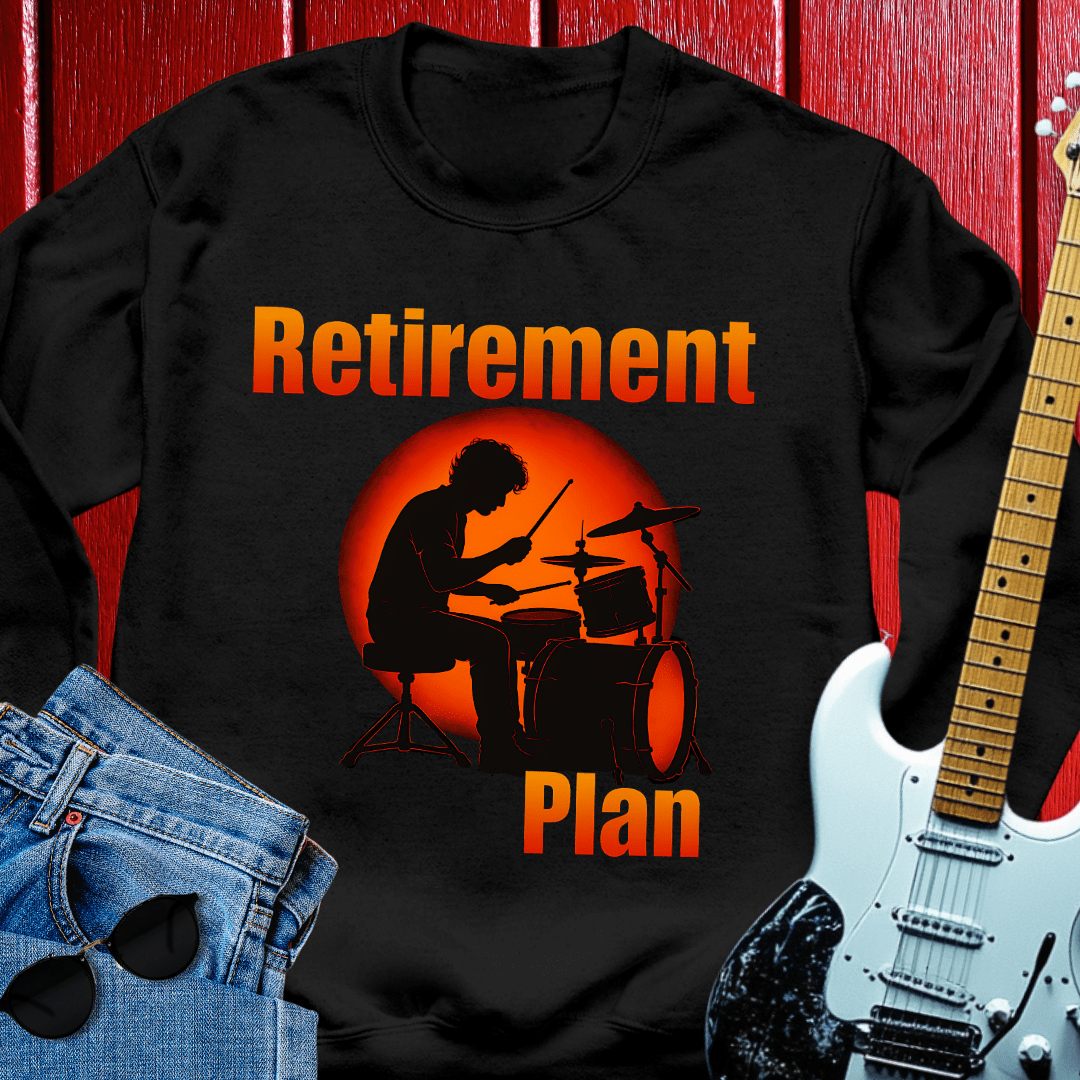 Retirement Drummer Crewneck