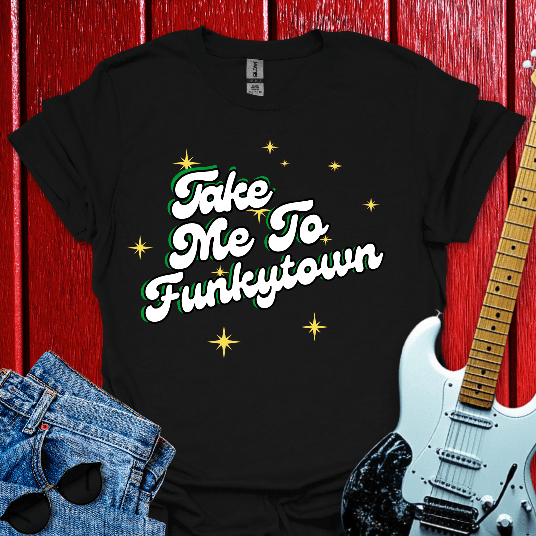 Funkytown T-shirt