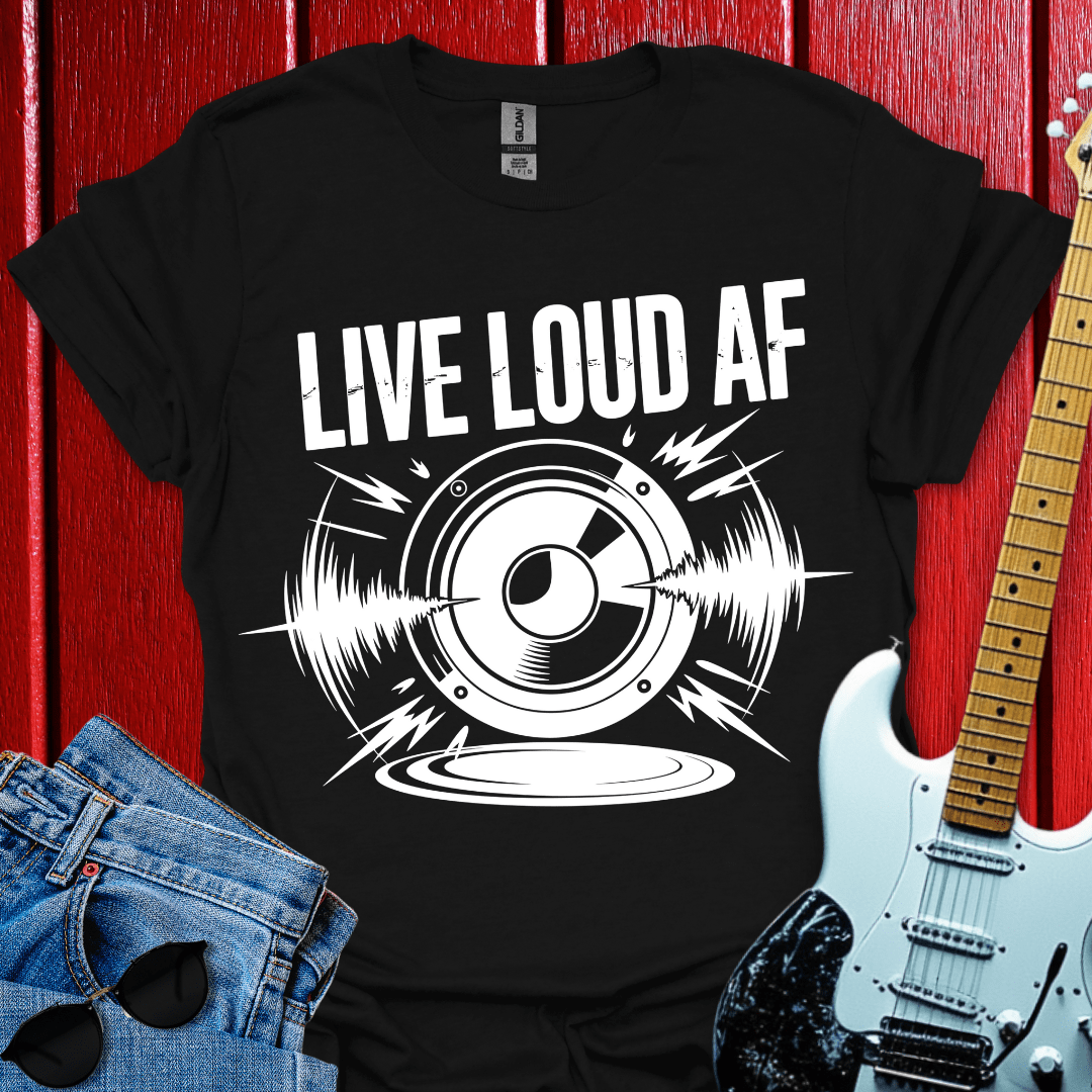 Loud AF T-shirt