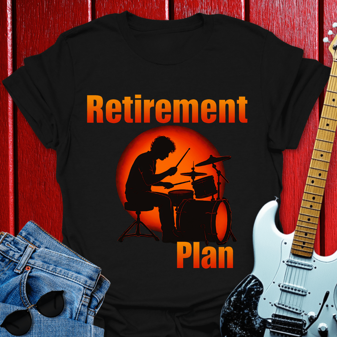 Retirement Drummer T-shirt