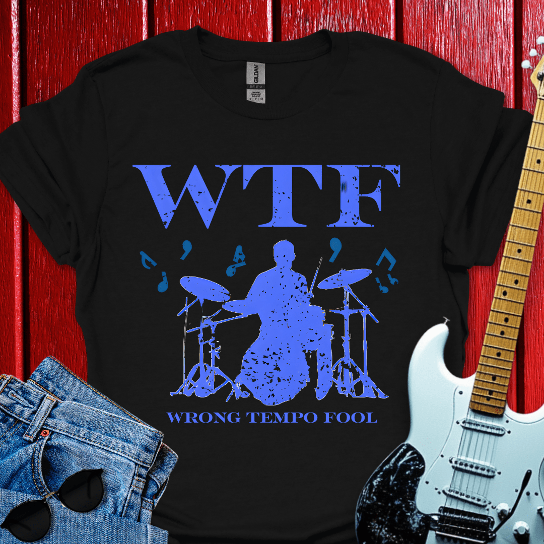 Wrong Tempo Fool T-shirt
