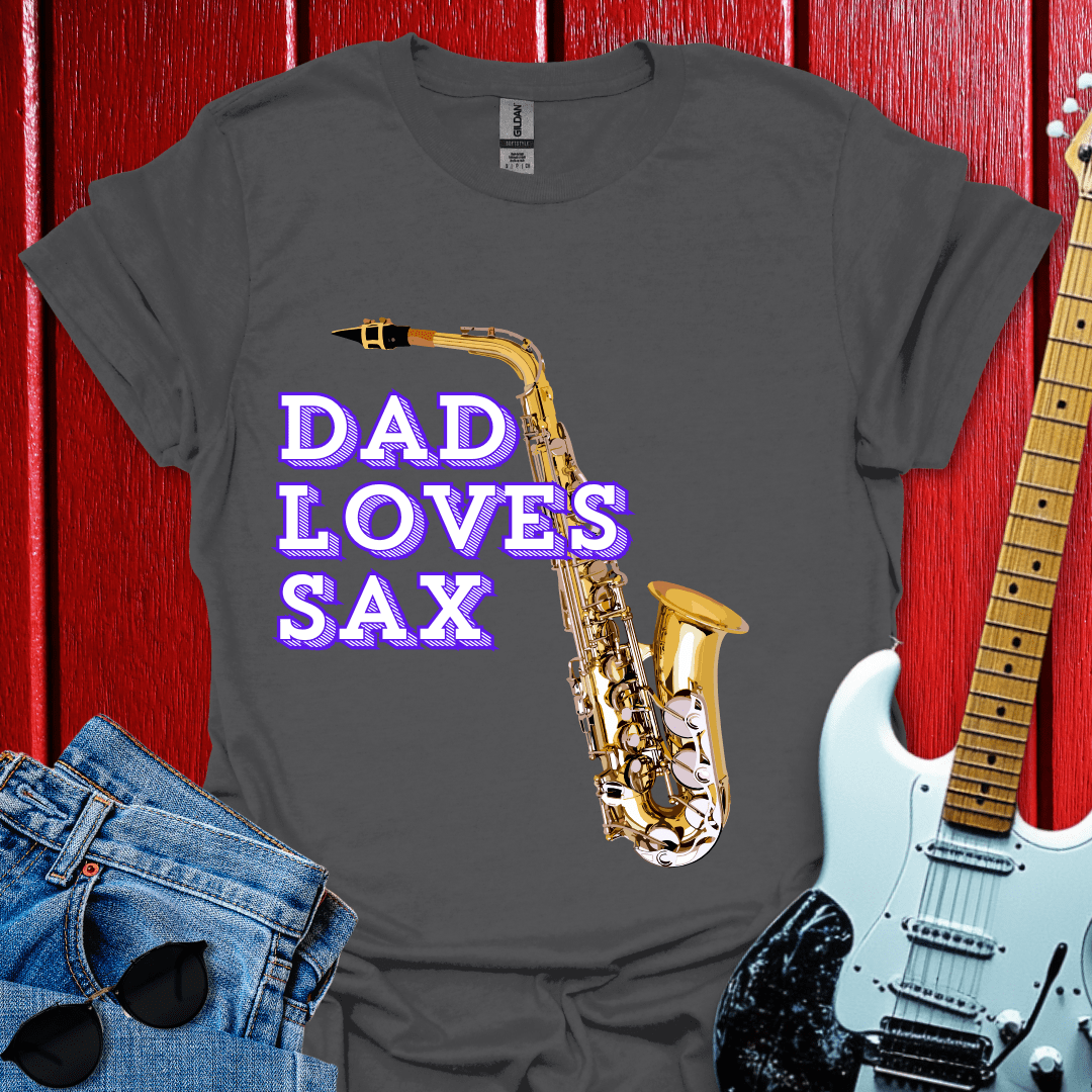 Dad Loves Sax T-shirt