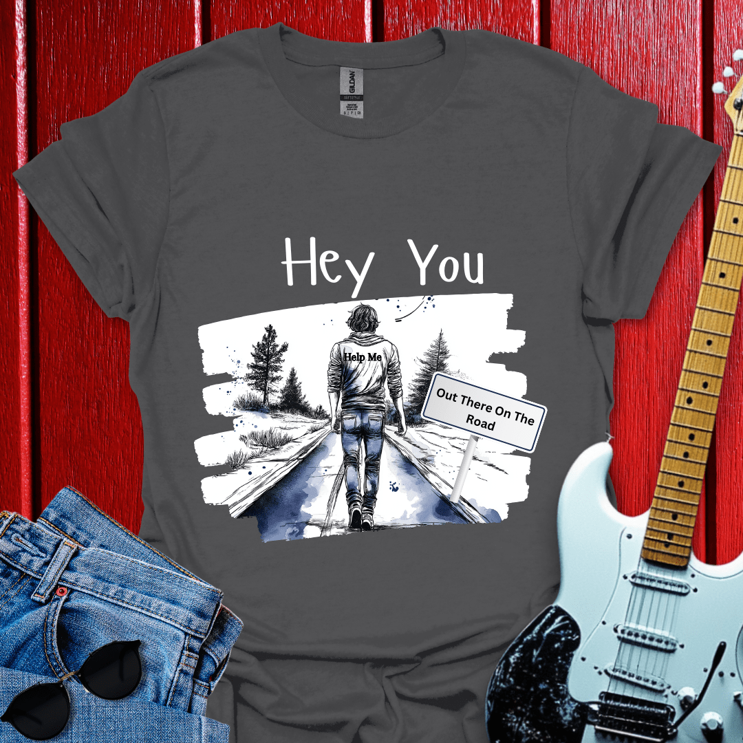 Hey You T-shirt