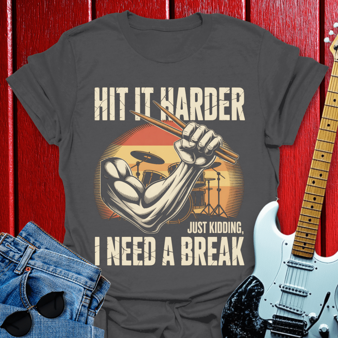 Hit Harder T-shirt