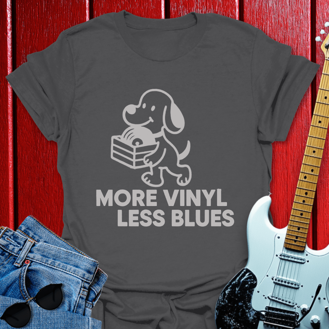 More Vinyl T-shirt