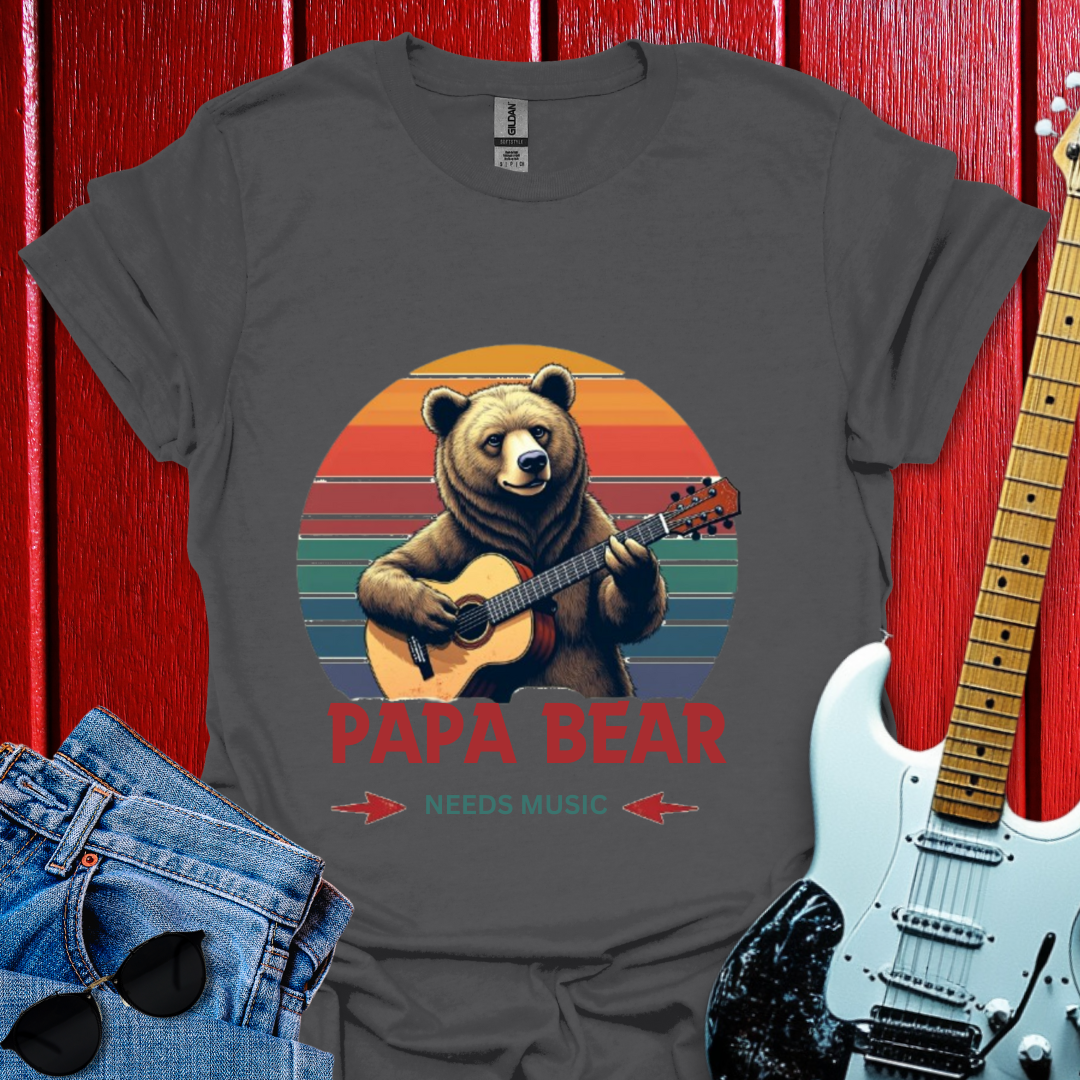 Papa Needs T-shirt