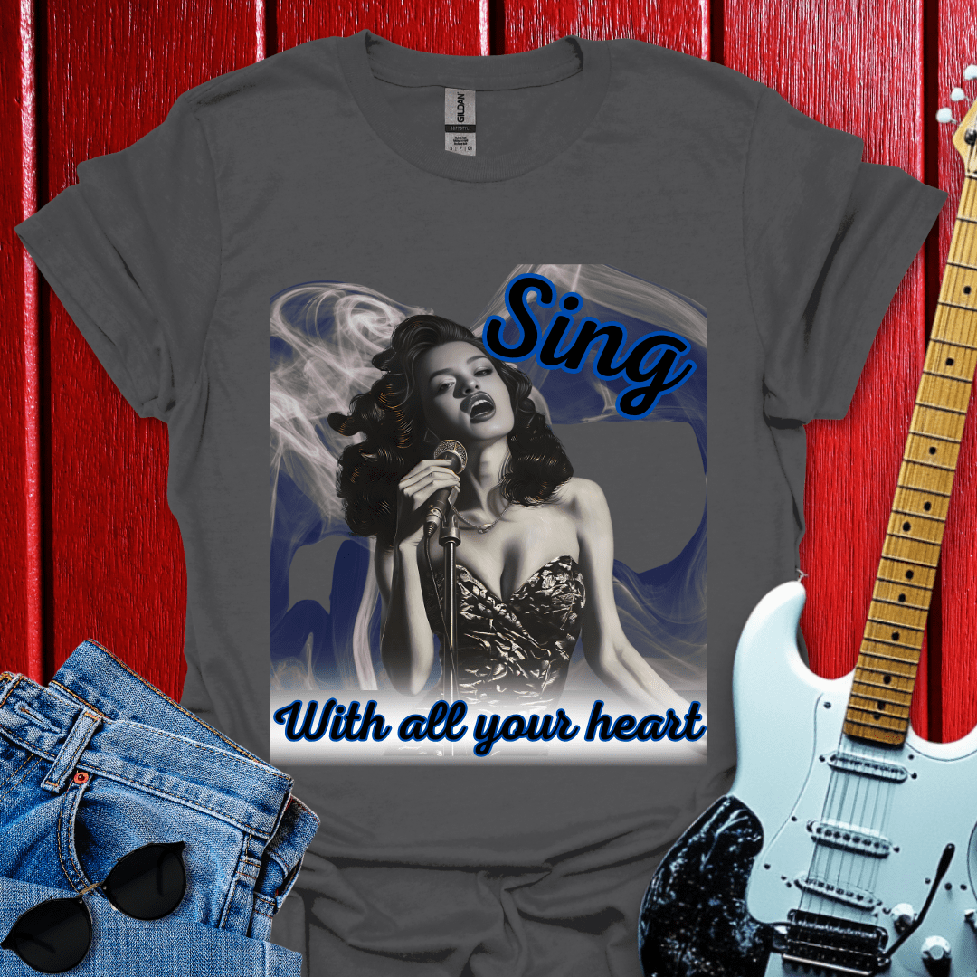 With All Your Heart T-shirt