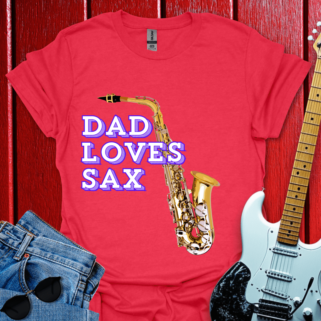 Dad Loves Sax T-shirt