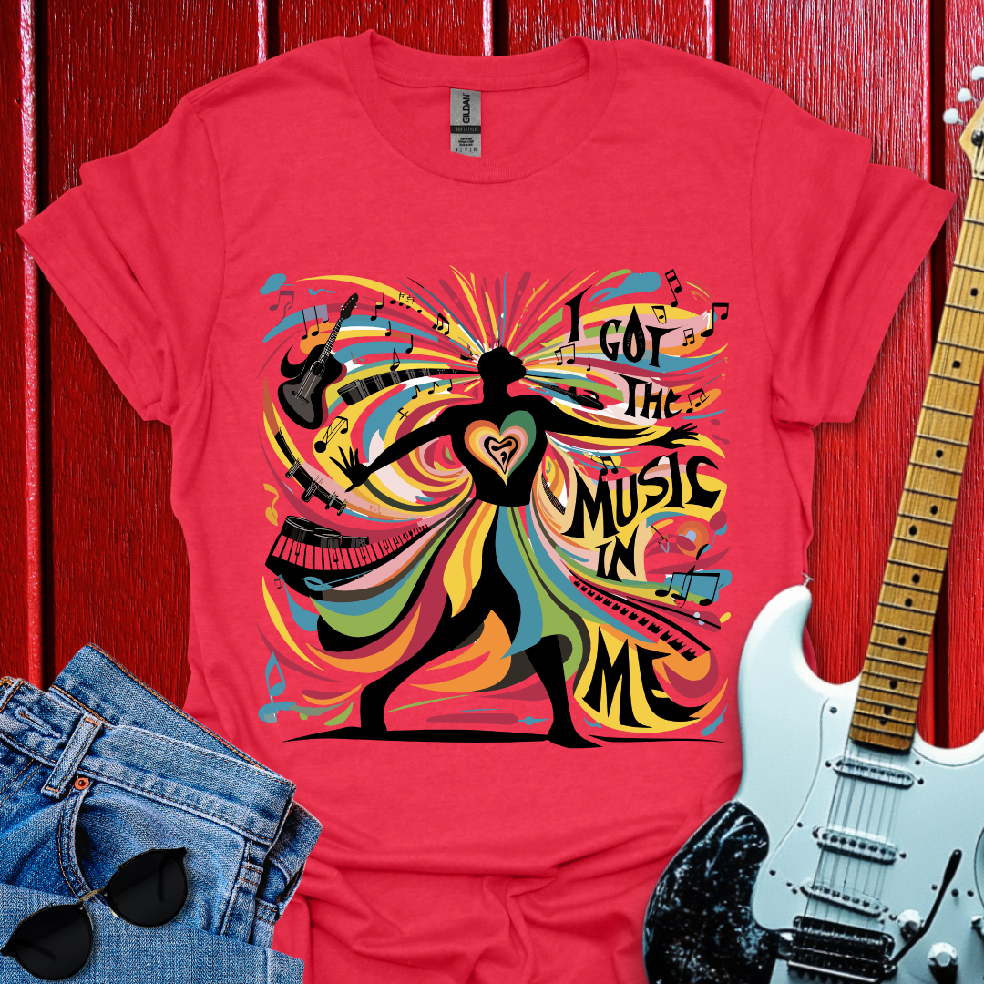 I Got Music In Me T-shirt