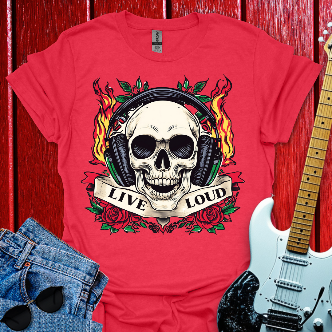 Live Loud T-shirt