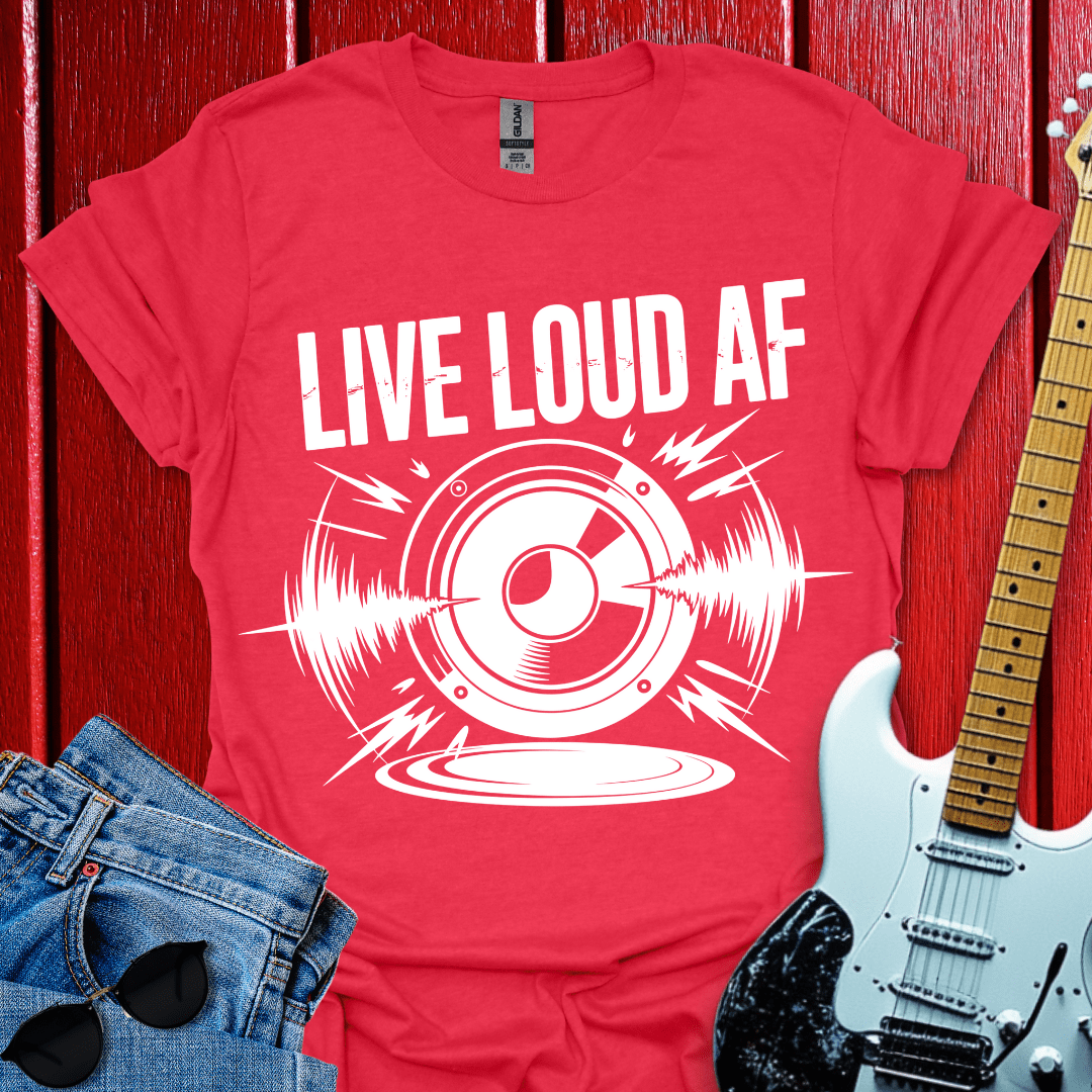 Loud AF T-shirt
