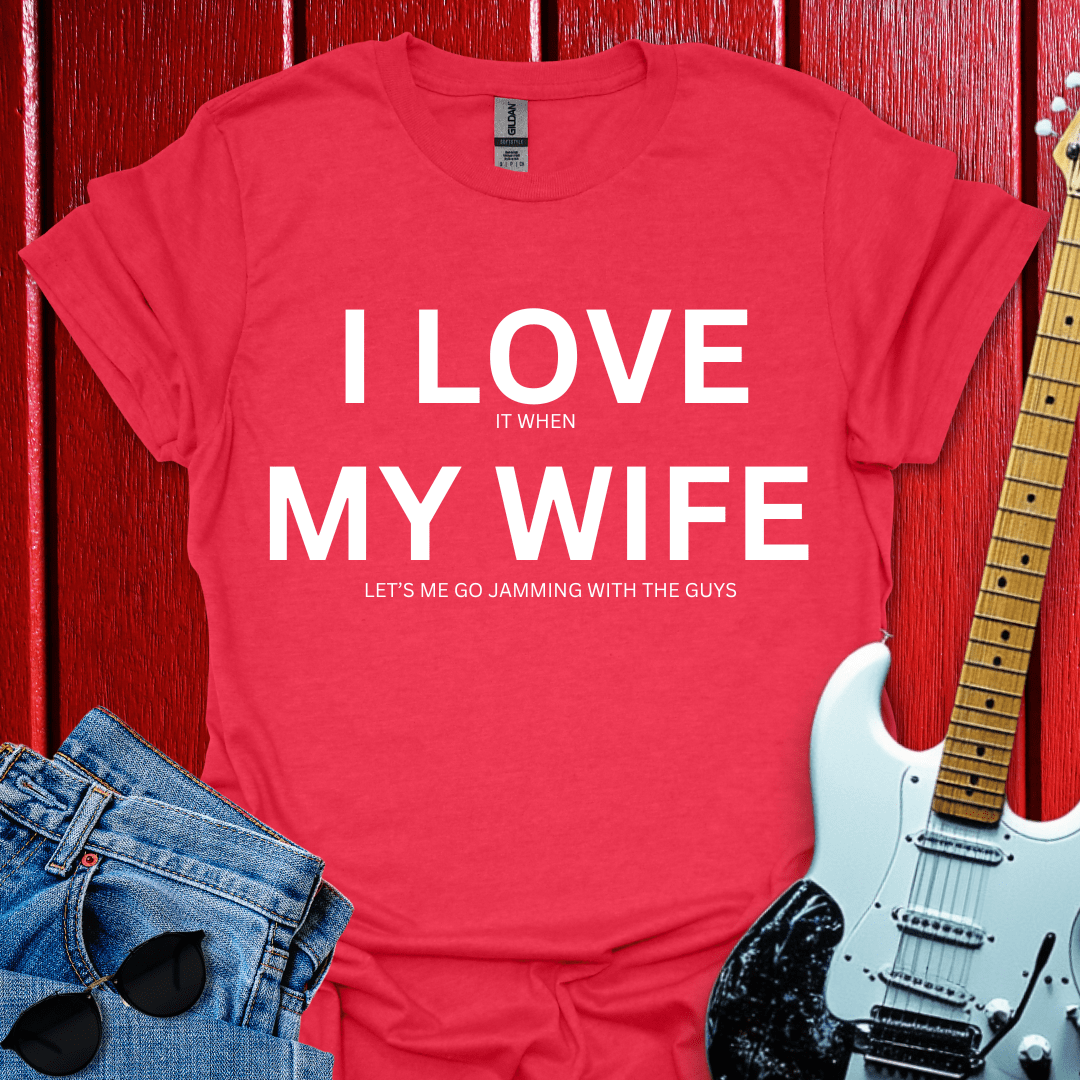 My Wife T-shirt