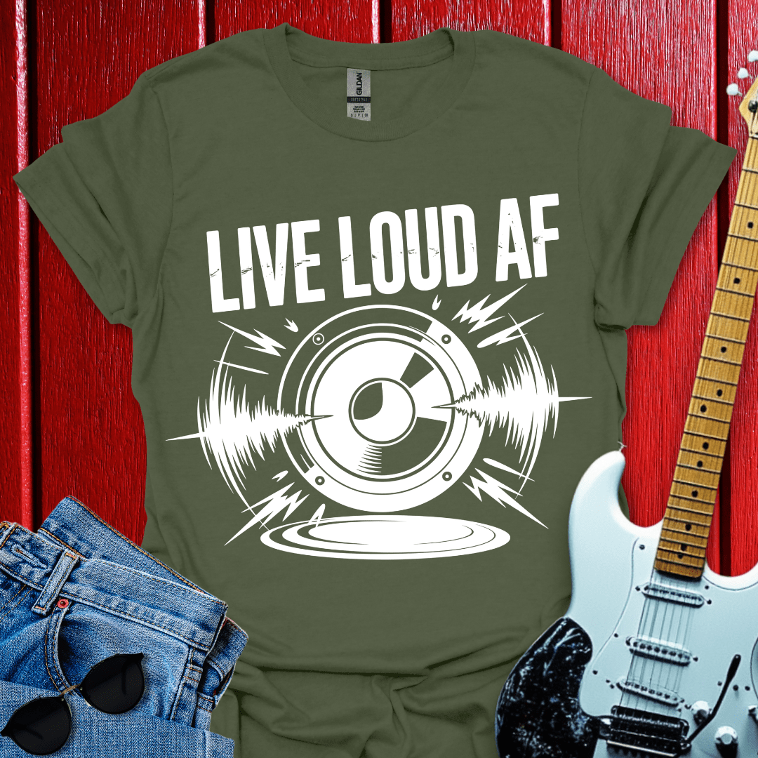 Loud AF T-shirt