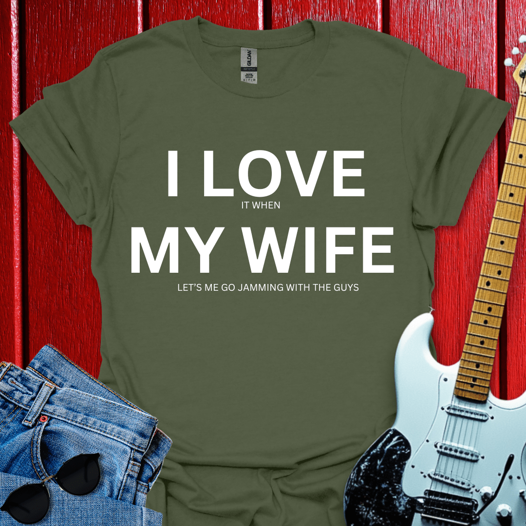 My Wife T-shirt