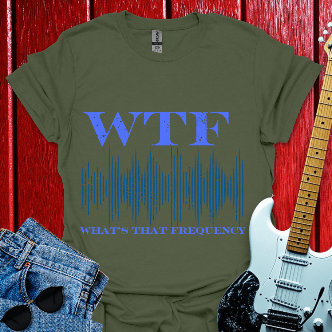 What's That Frequency T-shirt