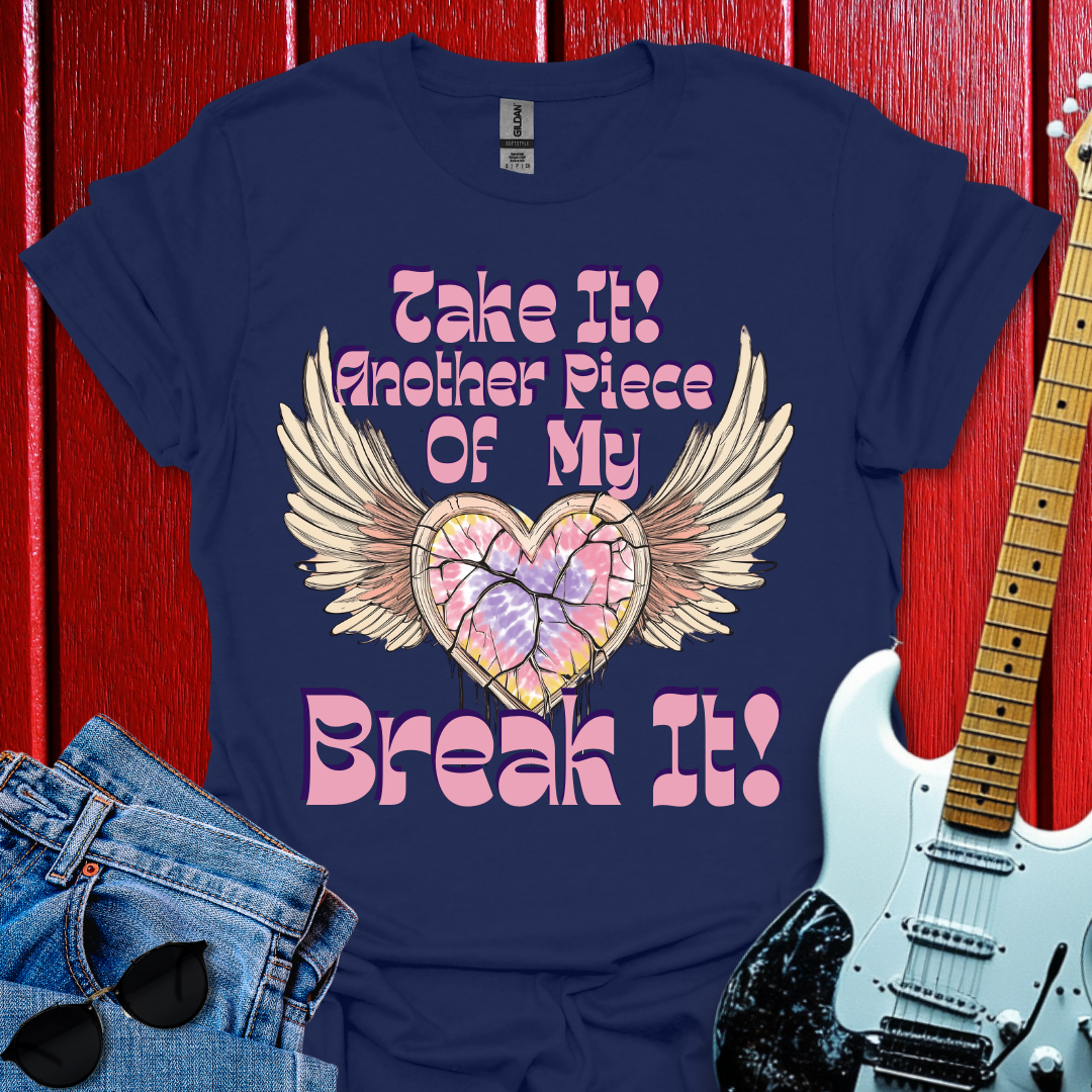 Break It T-shirt