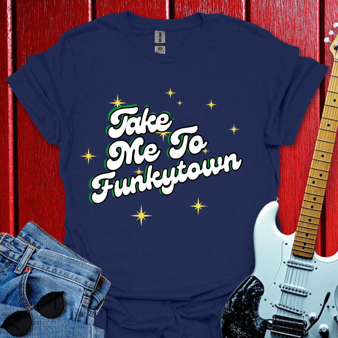 Funkytown T-shirt