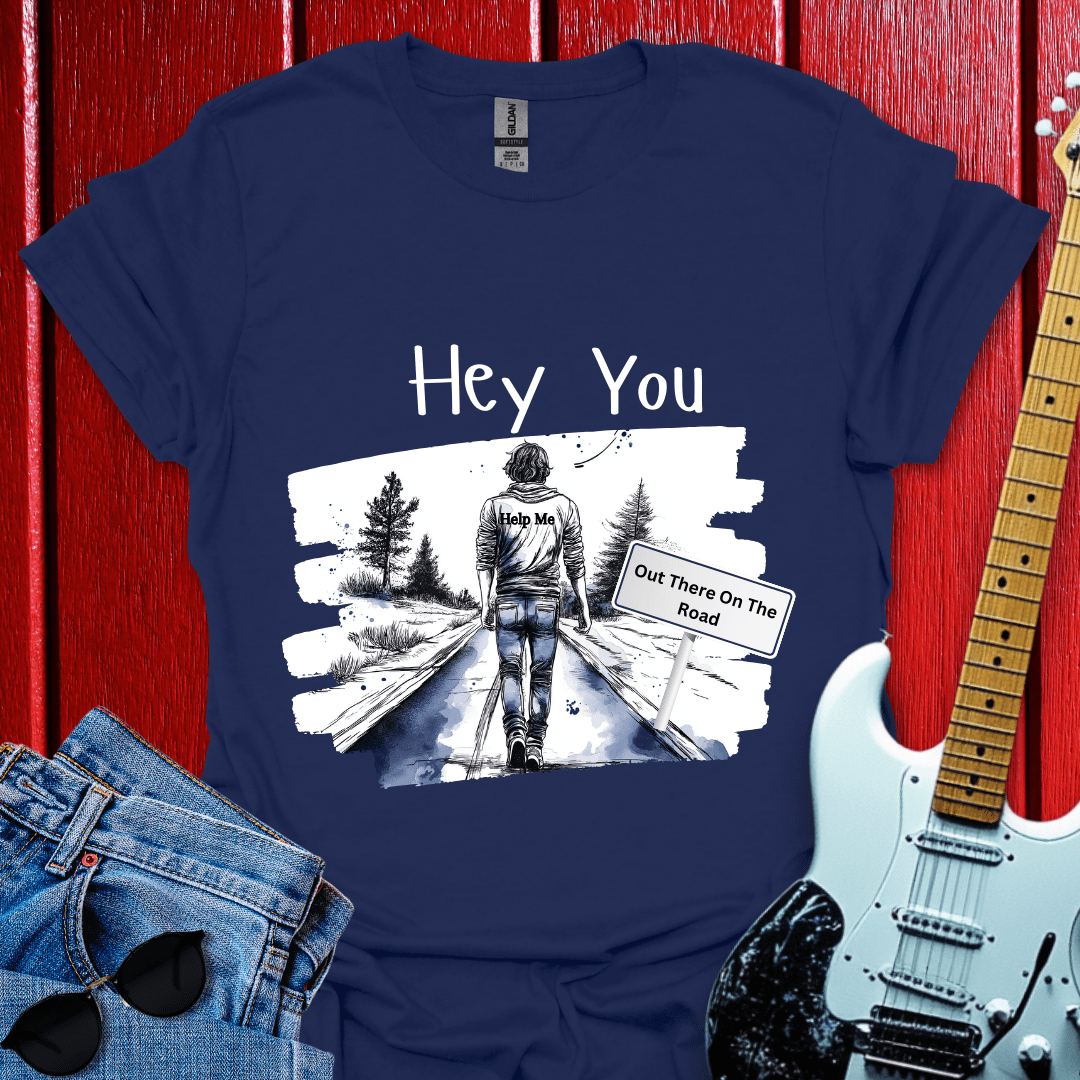 Hey You T-shirt