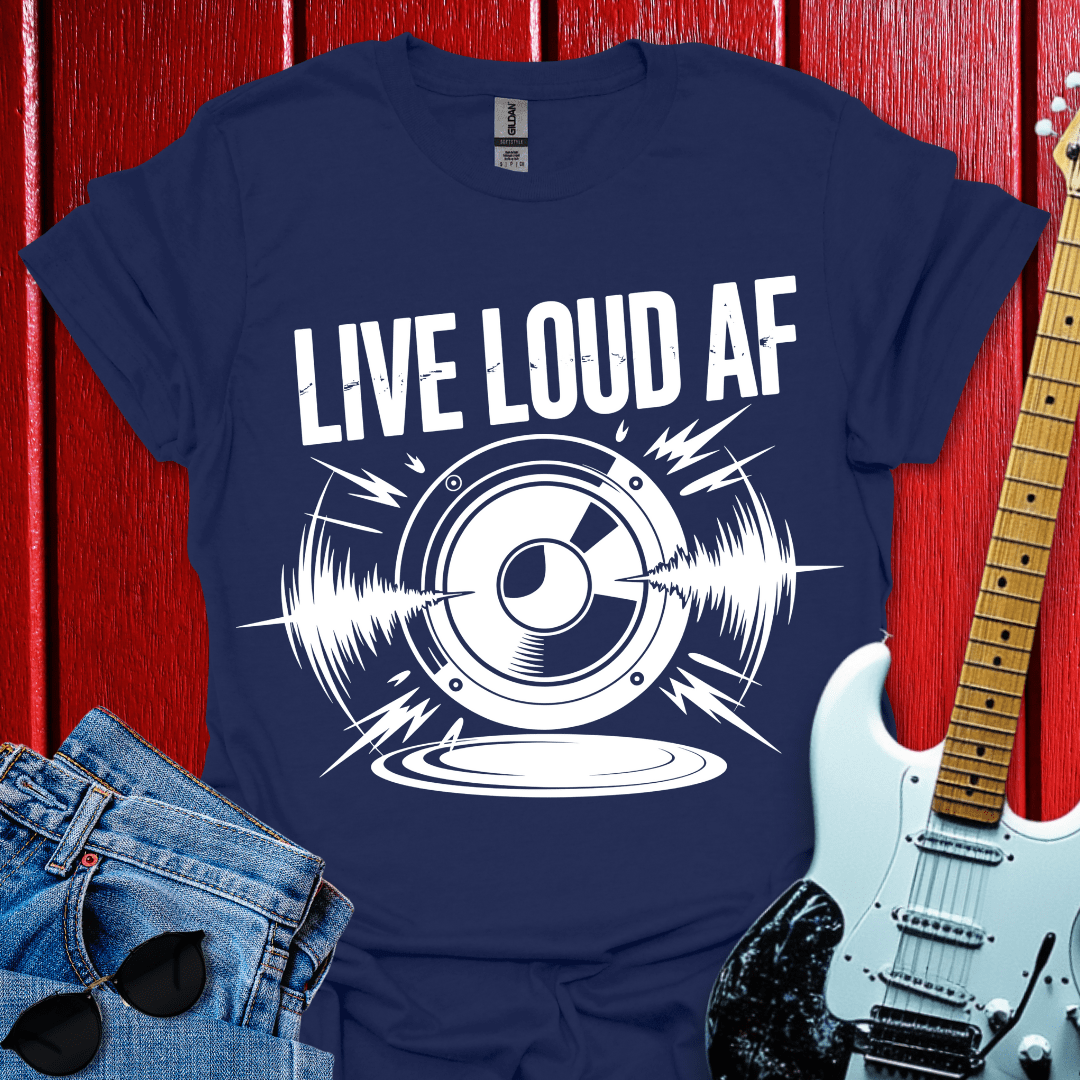 Loud AF T-shirt