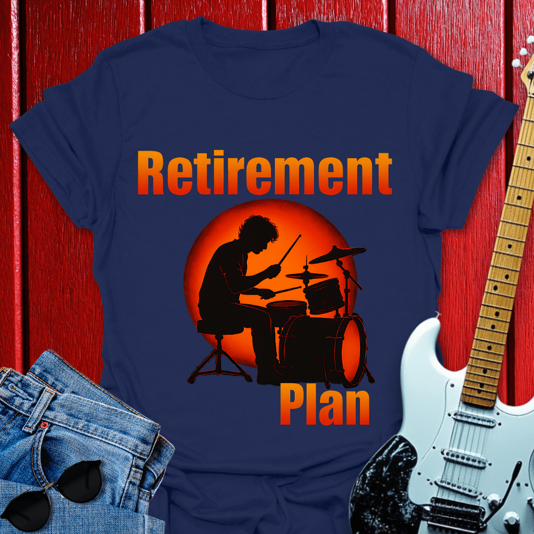 Retirement Drummer T-shirt