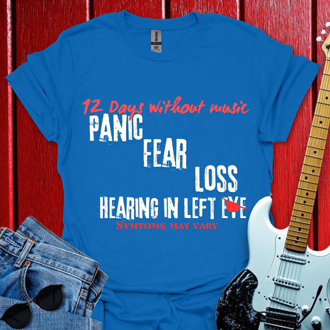 12 Days Without Music T-shirt