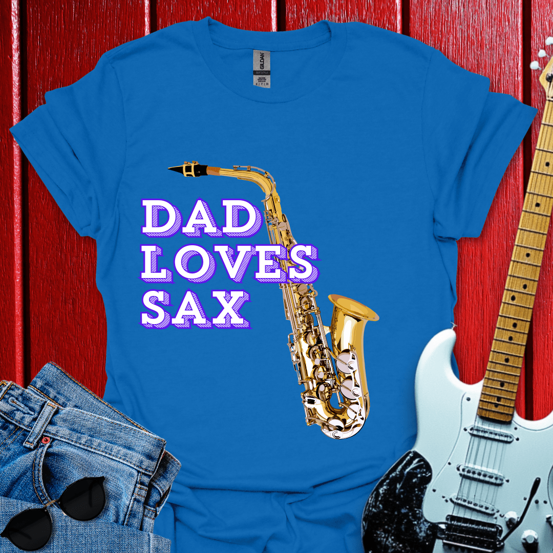 Dad Loves Sax T-shirt