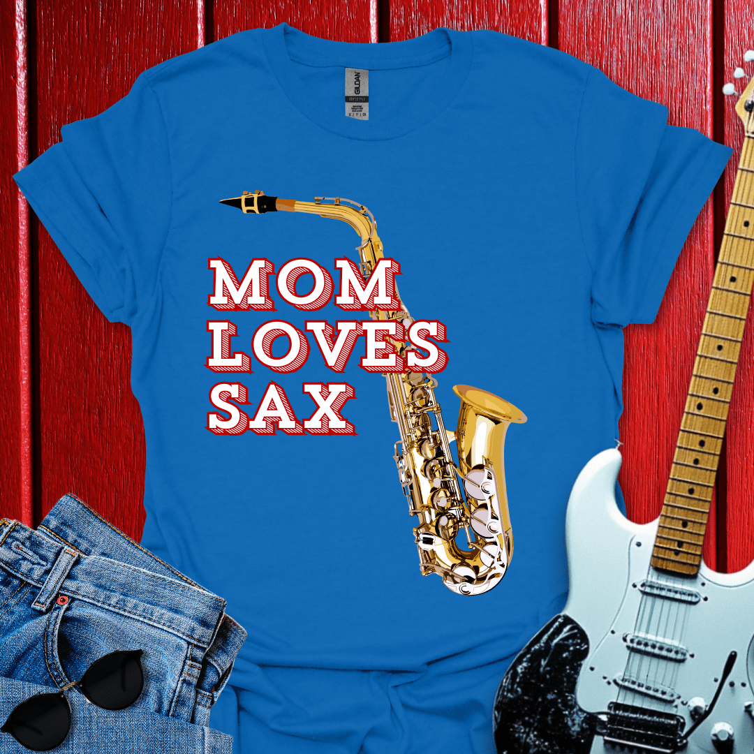 Mom Loves Sax T-shirt