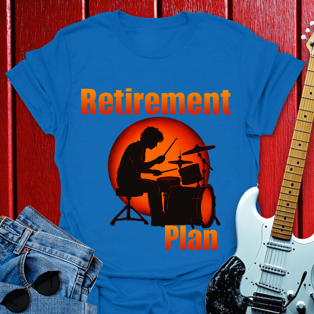 Retirement Drummer T-shirt