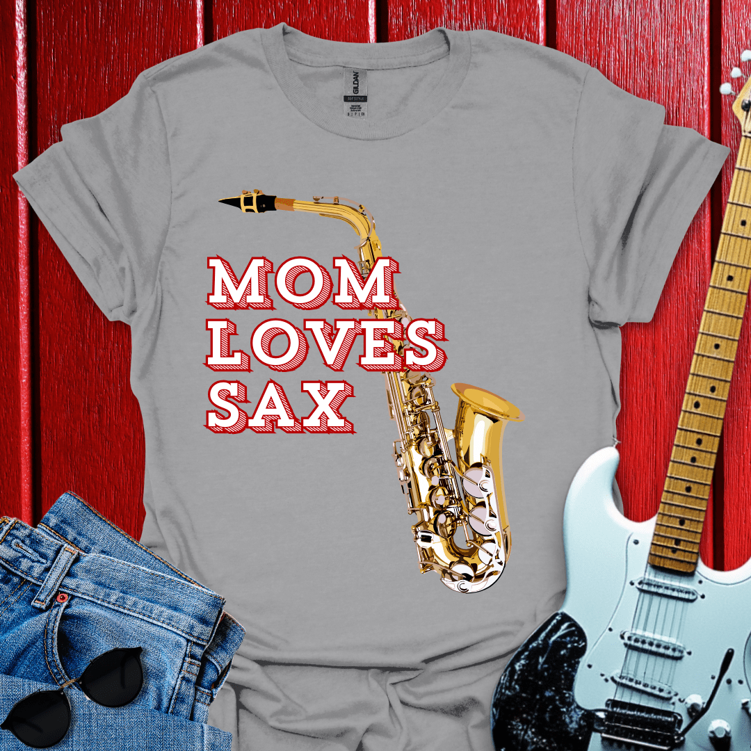 Mom Loves Sax T-shirt