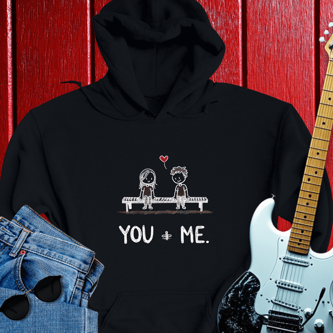 You & Me Hoodie
