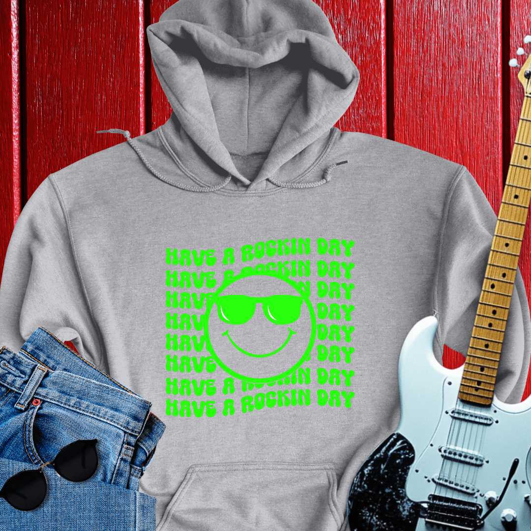 Rockin Day Hoodie