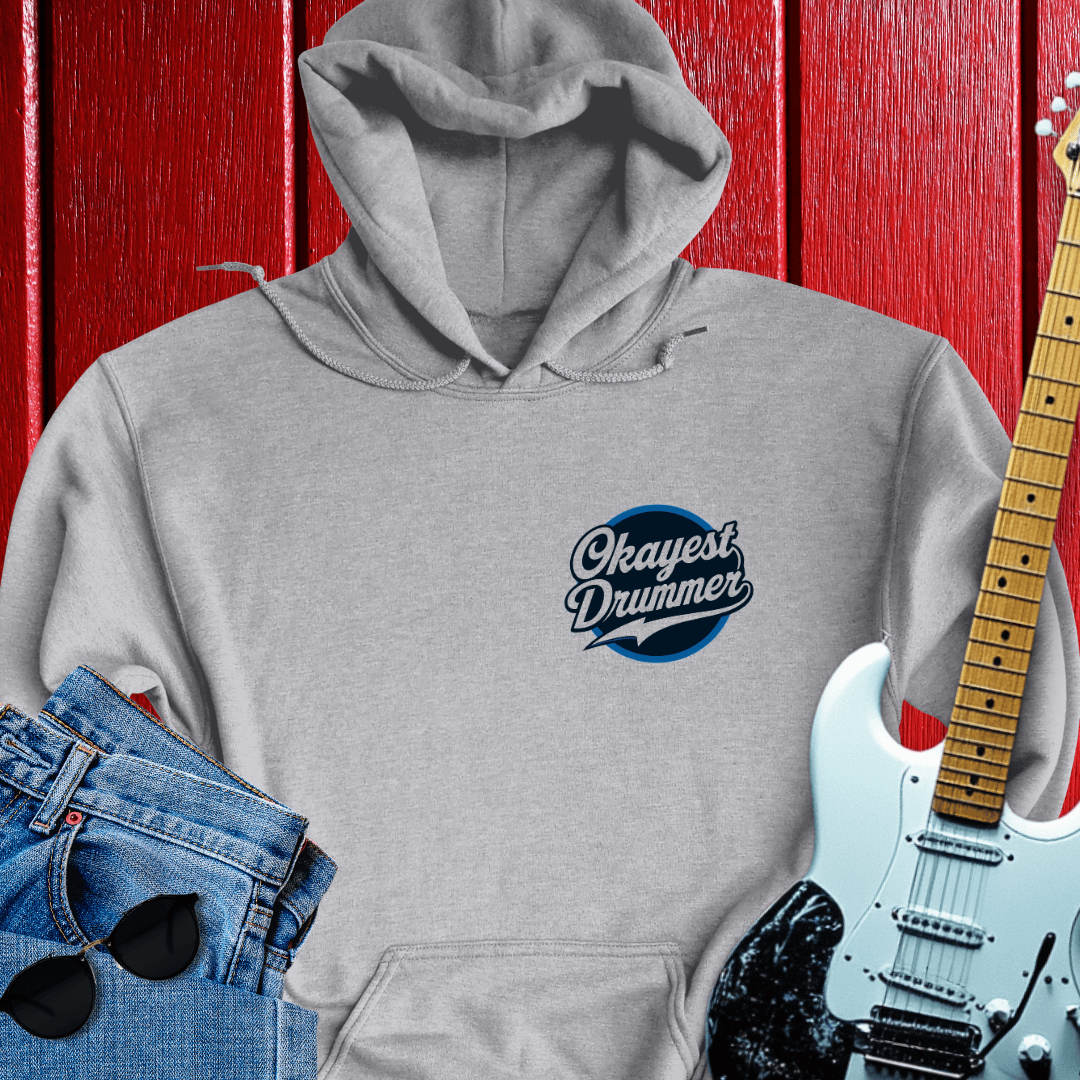 Okayest Drum Hoodie