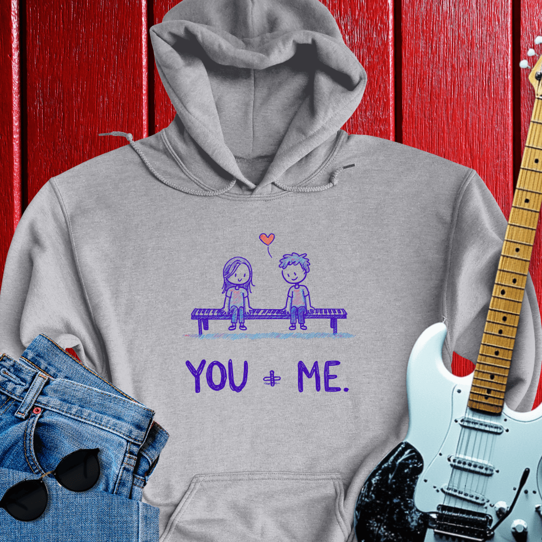 You & Me Hoodie