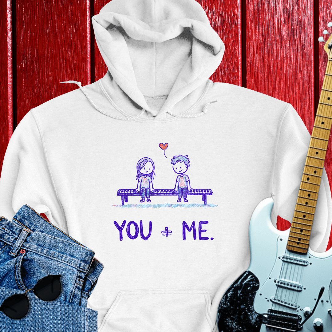 You & Me Hoodie