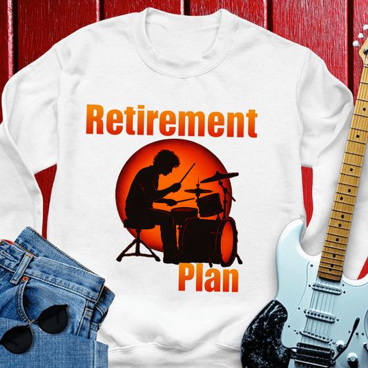 Retirement Drummer Crewneck