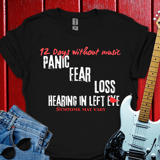 12 Days Without Music T-shirt