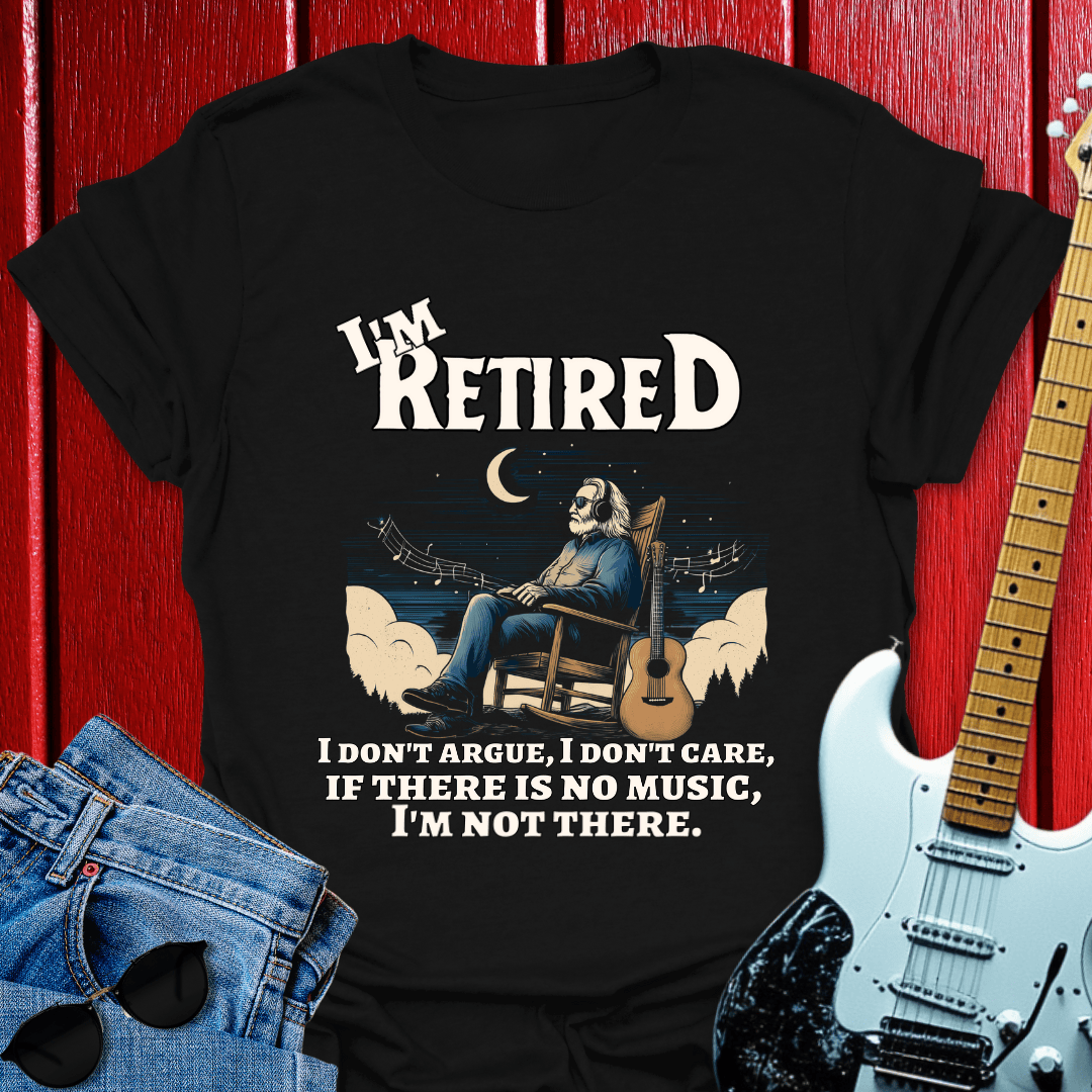 Im Retired T-shirt
