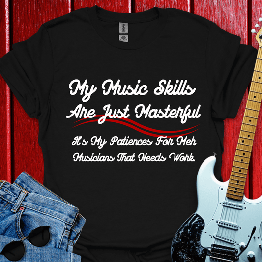 Masterful Musician (Script) T-shirt