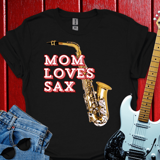 Mom Loves Sax T-shirt
