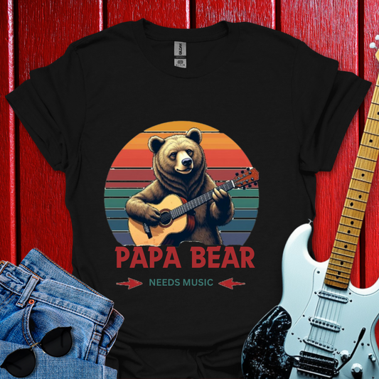 Papa Needs T-shirt