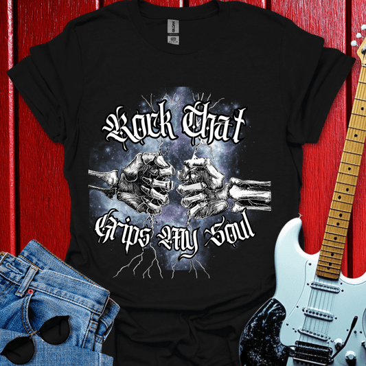 Rock Grips My Soul T-shirt