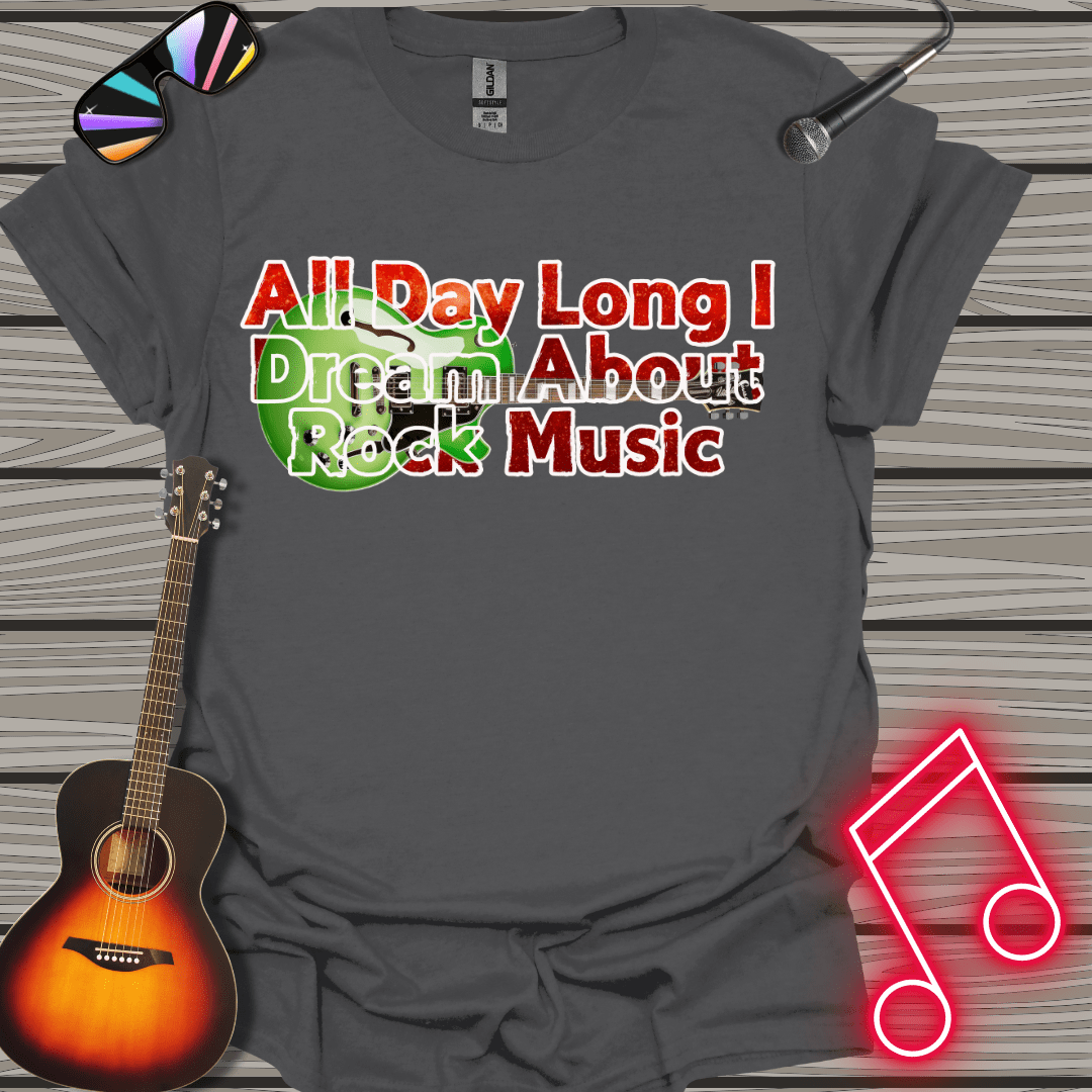 Rock Music All Day T-shirt