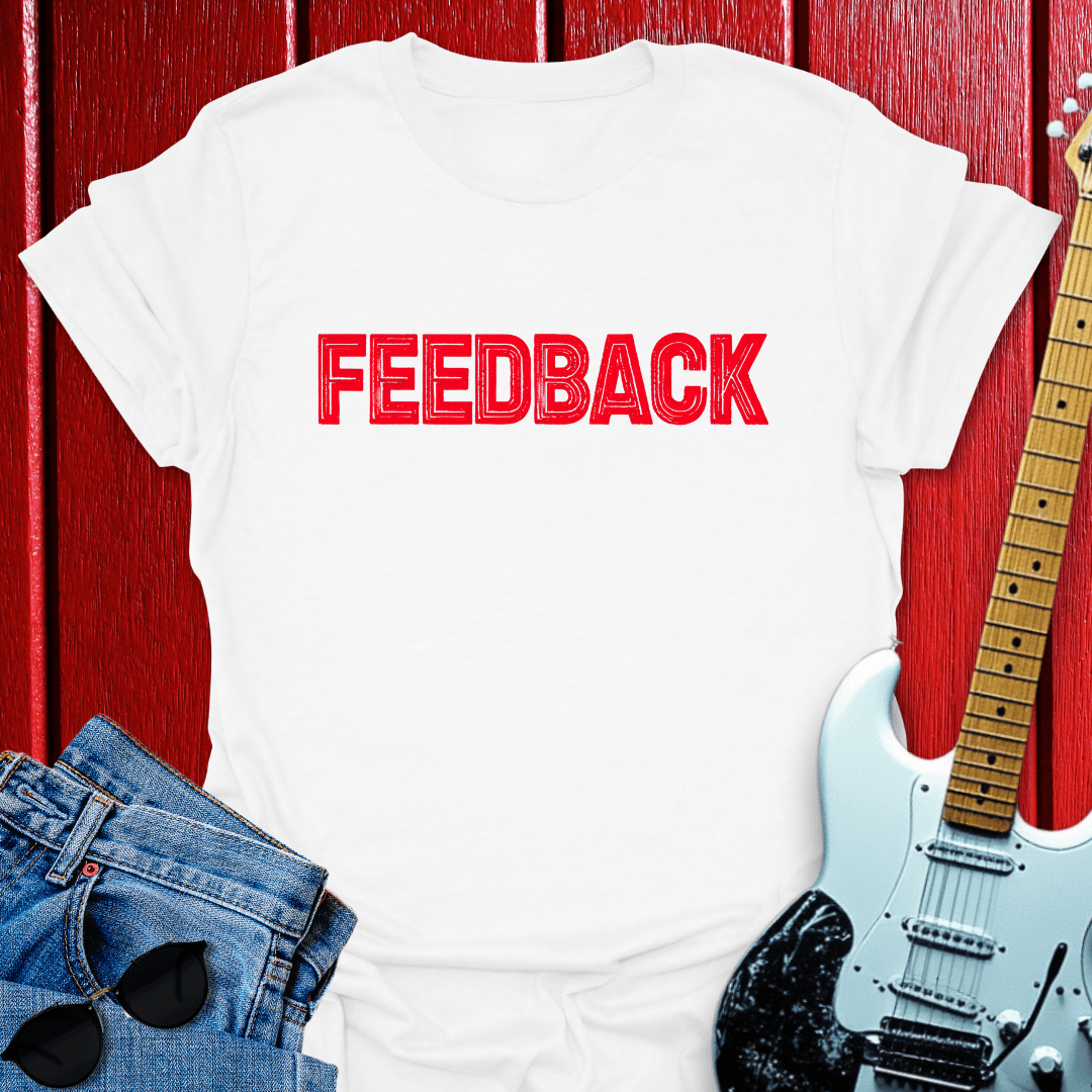 Feedback T-shirt