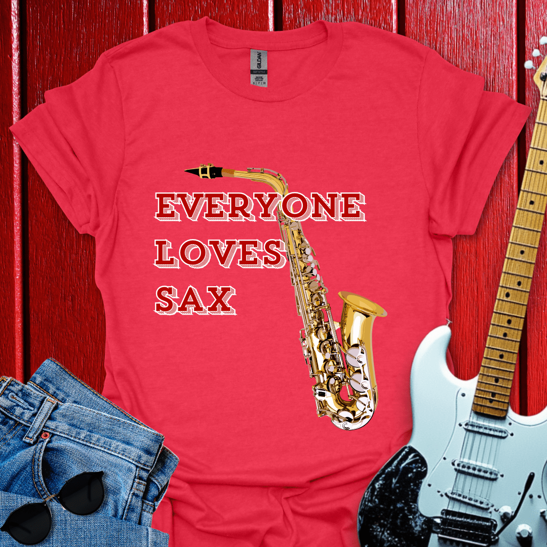 Everyone Loves Sax T-shirt