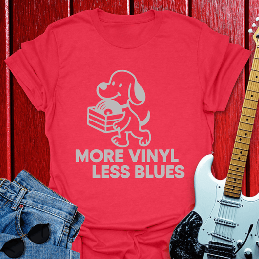 More Vinyl T-shirt