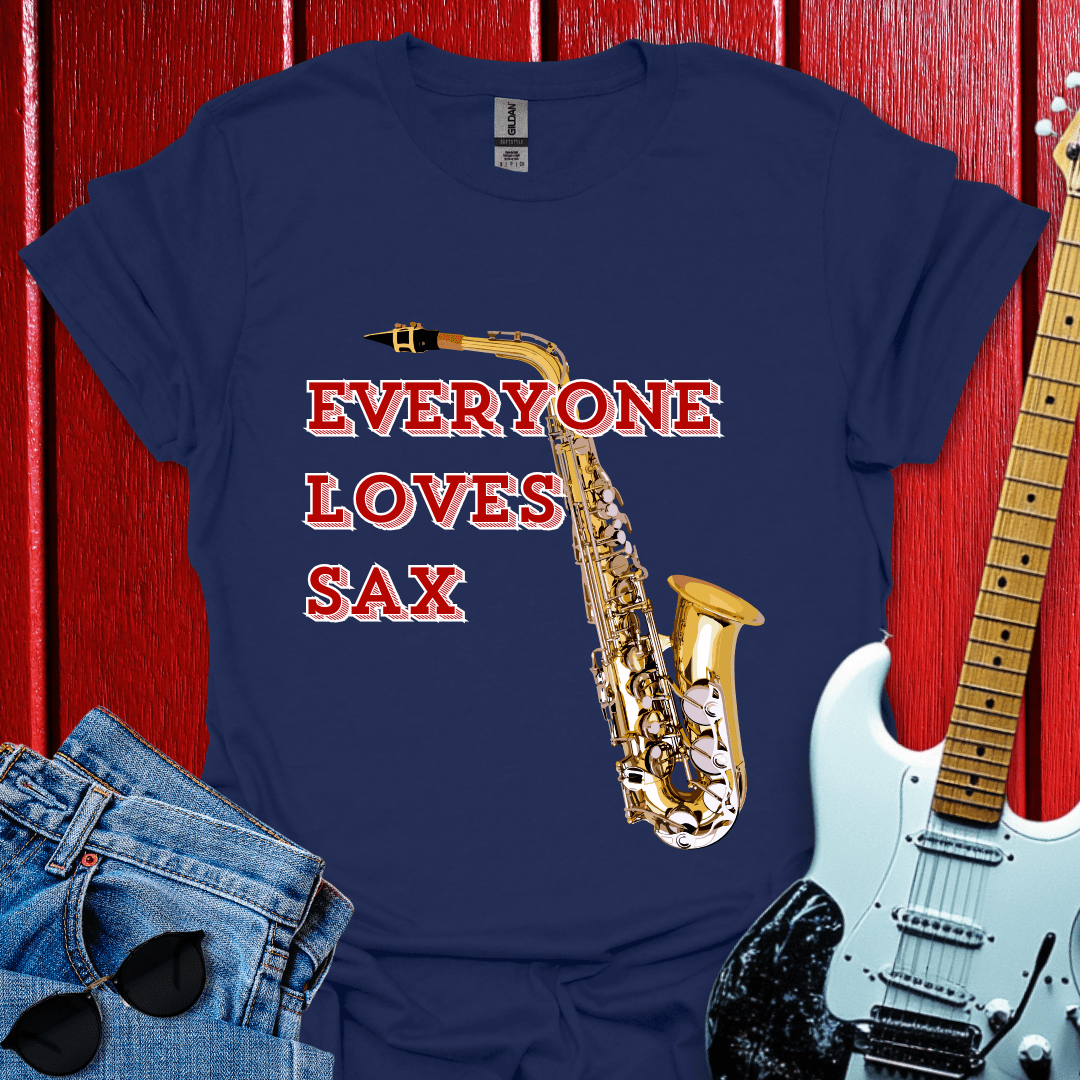 Everyone Loves Sax T-shirt