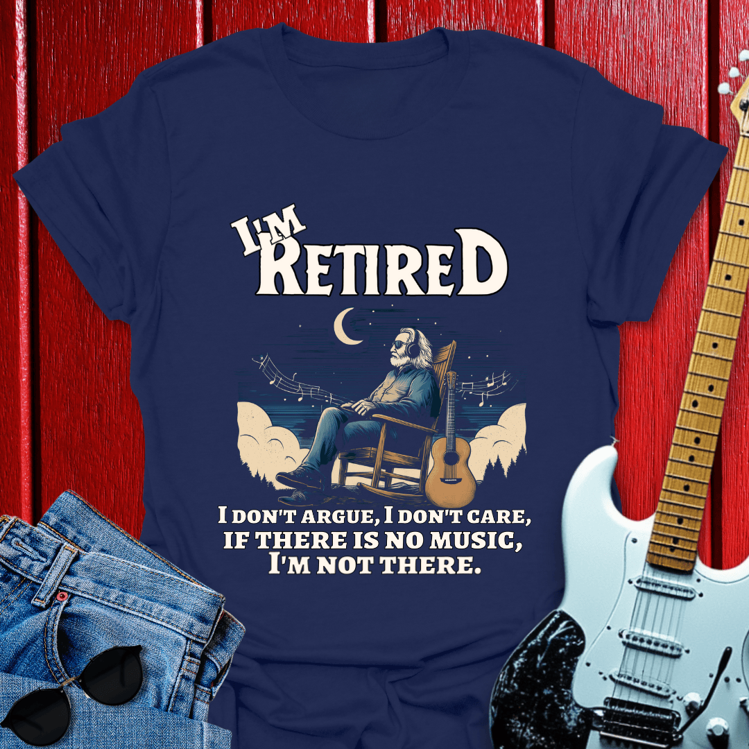 Im Retired T-shirt